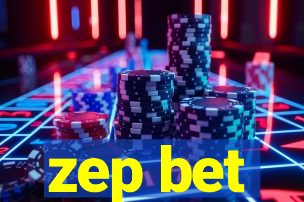 zep bet